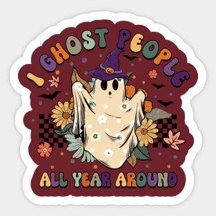 I Ghost People All Year Round Sticker